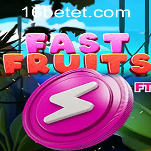 FastFruits: The Thrilling World of 16 Bet
